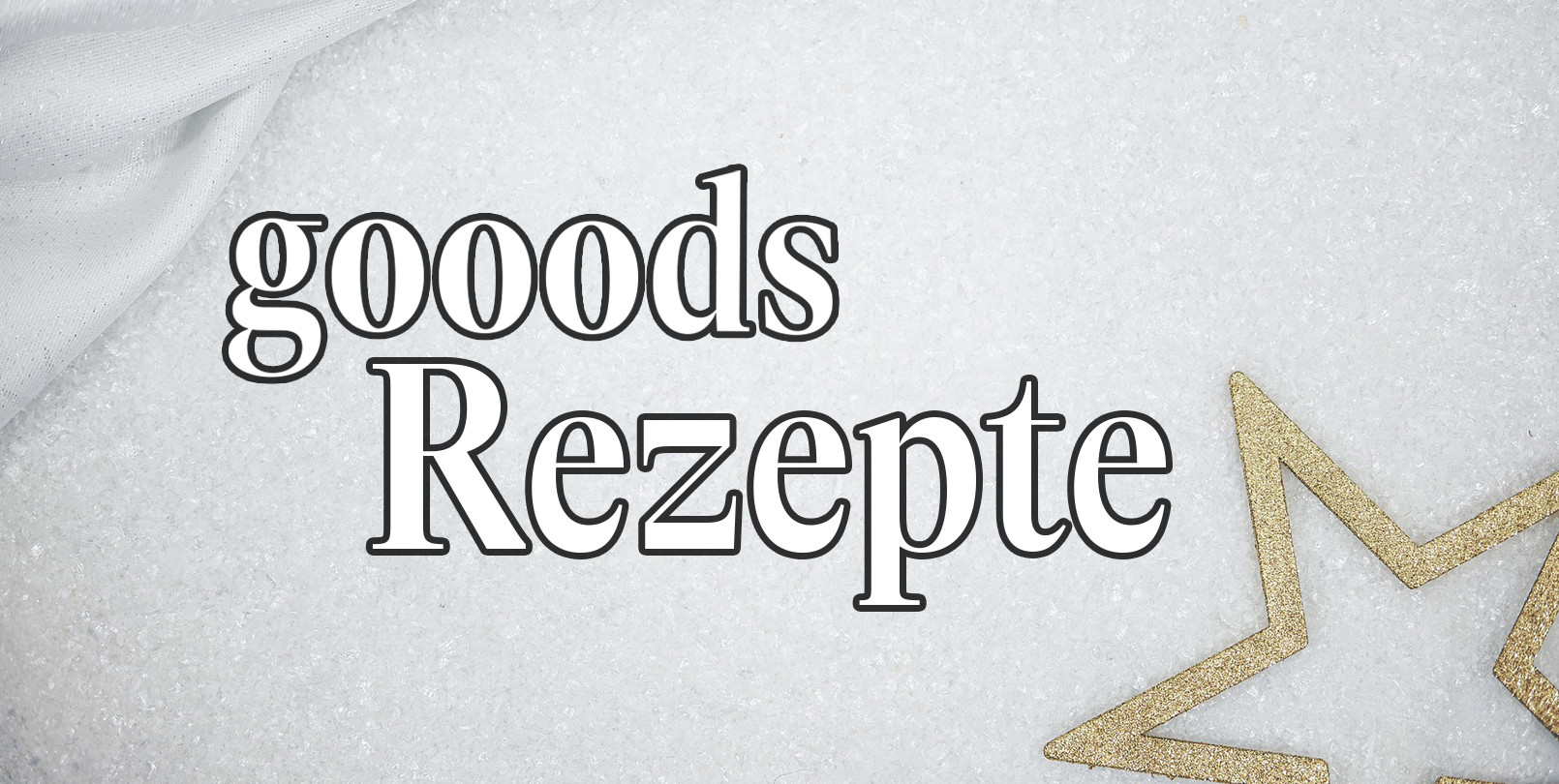 gooods Rezepte gooods Rezepte